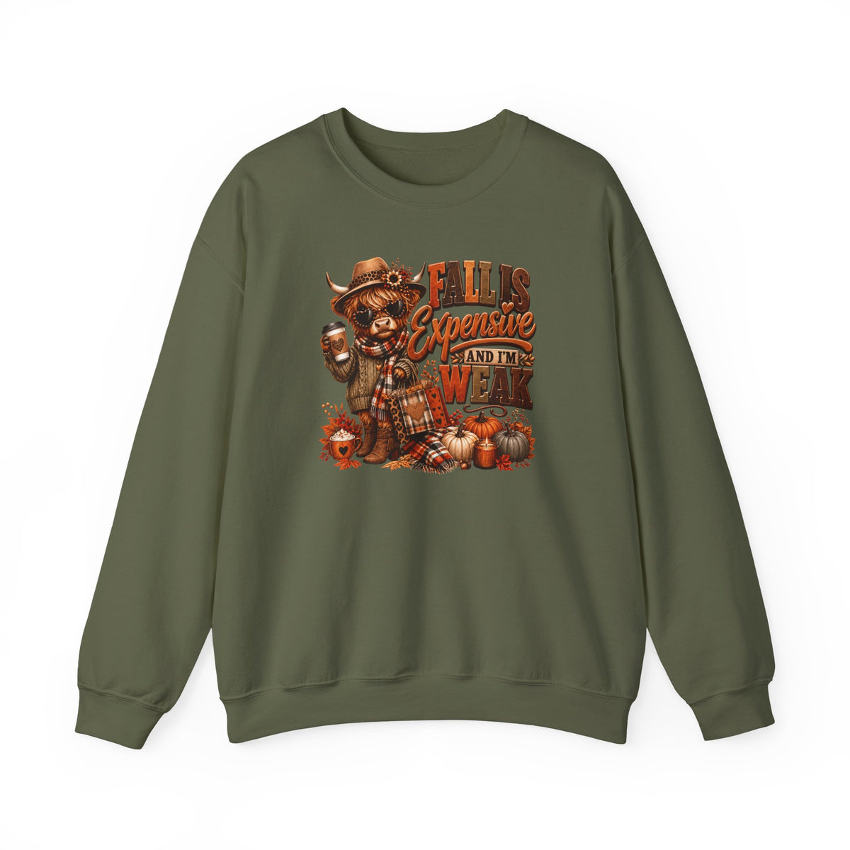 Fall Is Expensive and I’m Weak Sweatshirt – Funny Highland Cow Autumn Crewneck