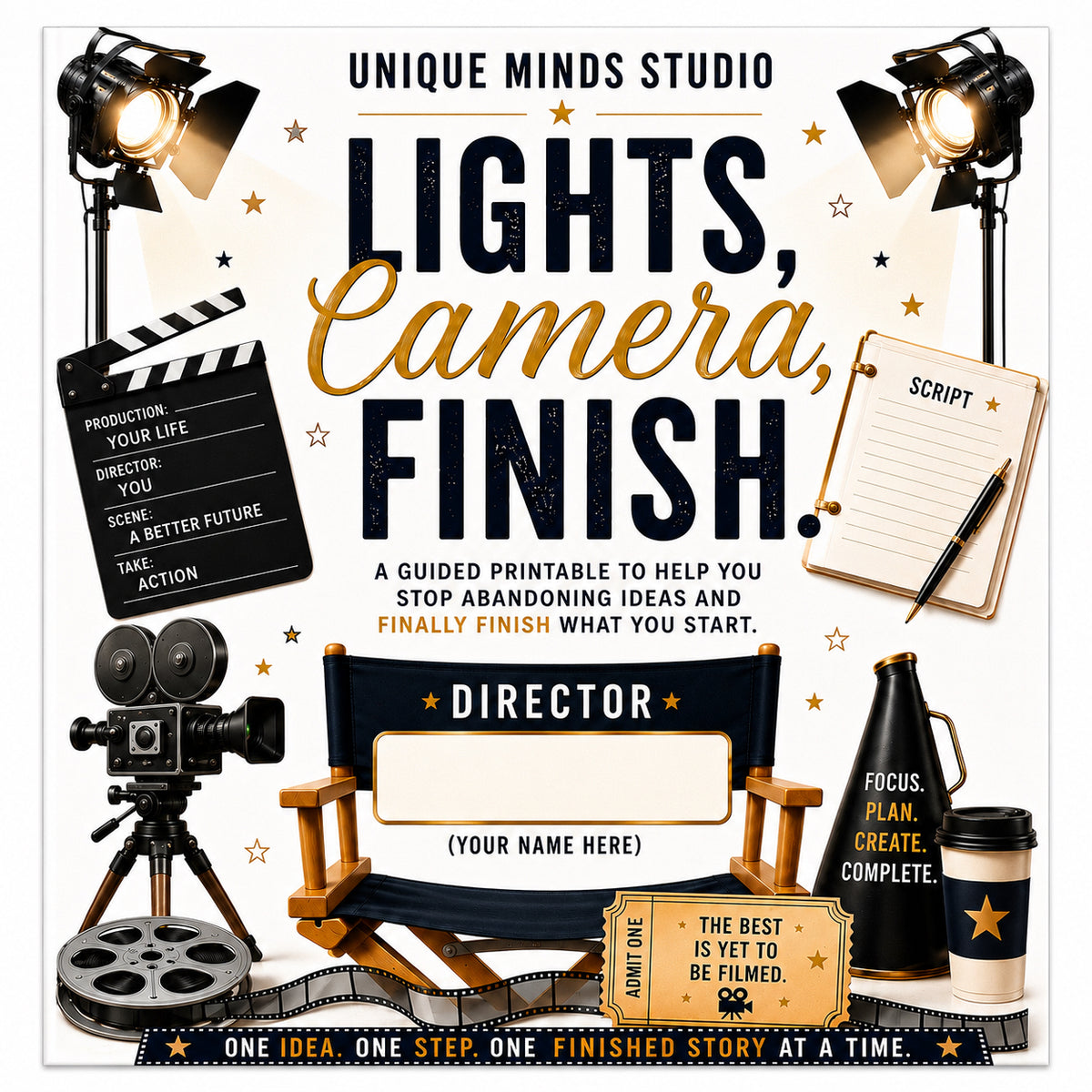 Lights, Camera, Finish! — Finish What You Start Printable Workbook